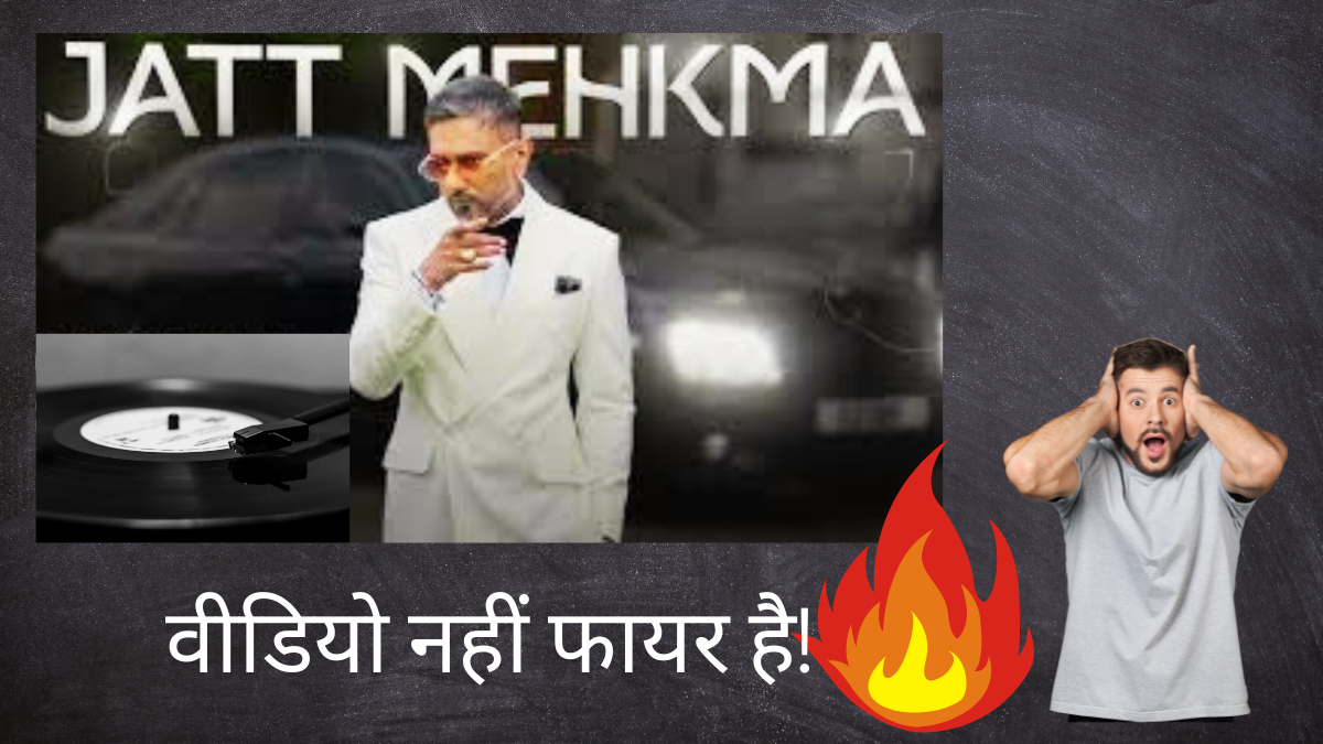 yo yo honey singh Jatt Mehkma